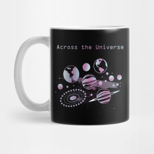 Across The Universe Mug